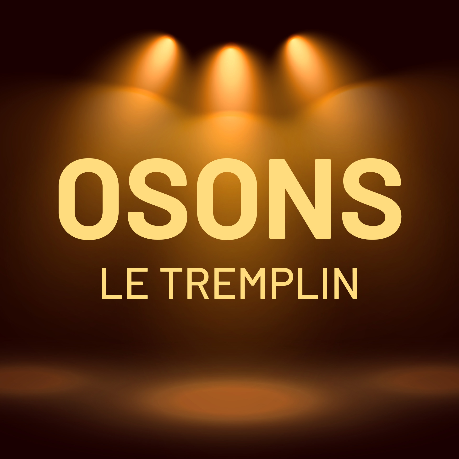 Osons le Tremplin - Demi-Finale