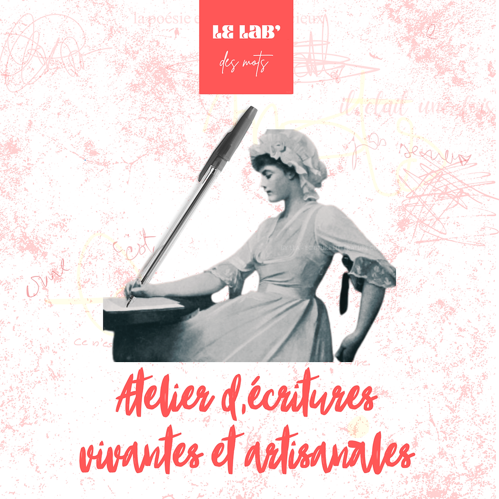 Atelier D'écritures Le Lab' des mots -  28 Oct - 18h00 > 20h00
