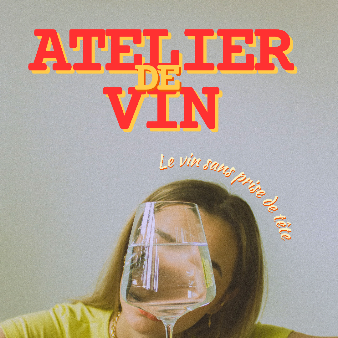 Atelier de dégustation de vins - 17 Juin - 19h