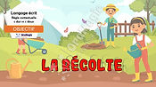 La récolte - décodage mot avec c dur vs c doux