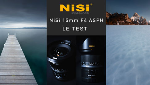 TEST OBJECTIF NiSi 15MM F4