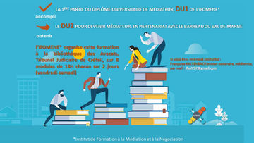 Obtenir le DU2 pour devenir Médiateur. En partenariat avec le barreau du Val de marne