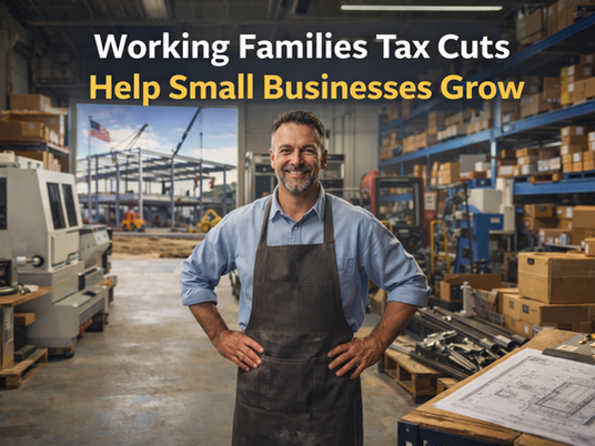 Working Families Tax Cuts Gives Small Businesses More Room to Grow