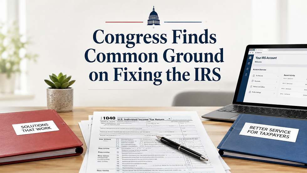Congress Finds Common Ground on Fixing the IRS