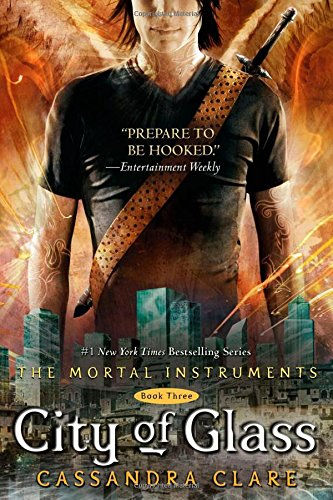 City of Glass #3. The Mortal Instruments. The World of the Shadowhunters