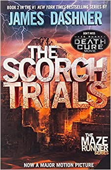 Maze Runner, #2: The Scorch Trials: (Pasta blanda)