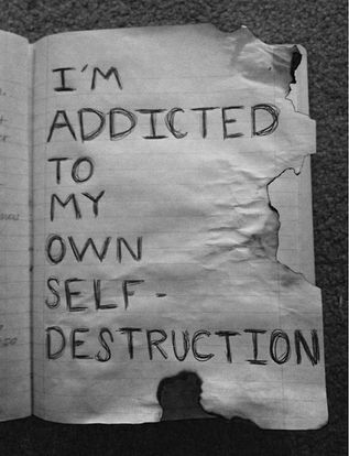 Self-Destructive Behaviour