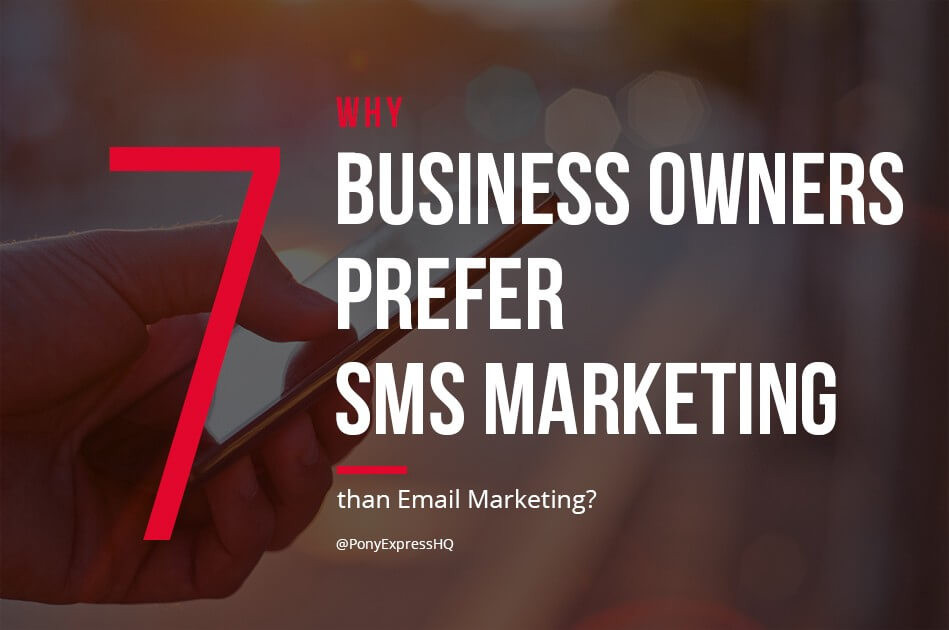 7 Why Business Owners prefer SMS Marketing than Email Marketing?