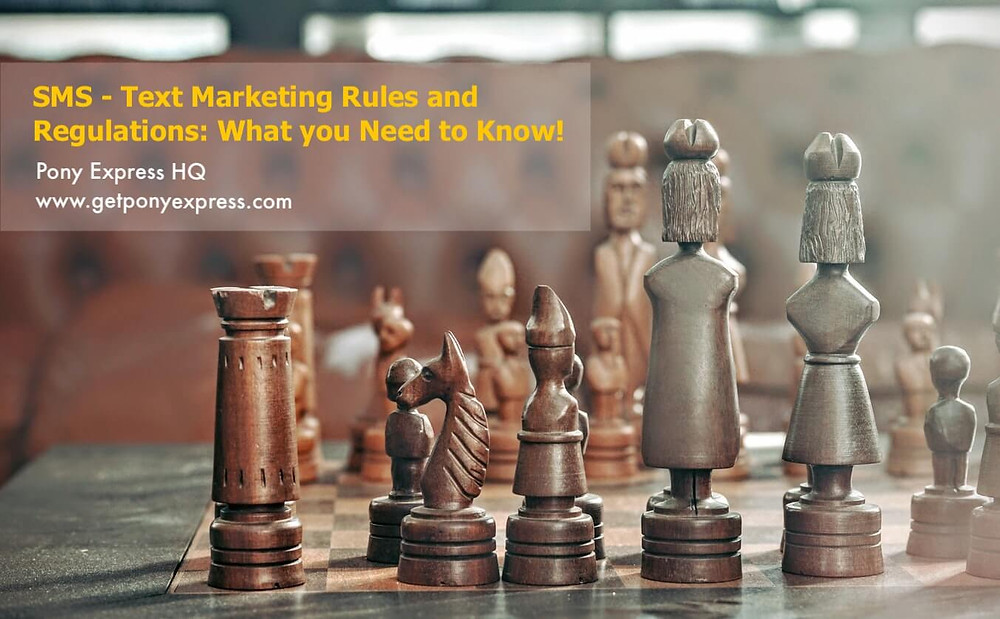 Text Marketing Rules and Regulations: What you Need to Know | Pony Express HQ
