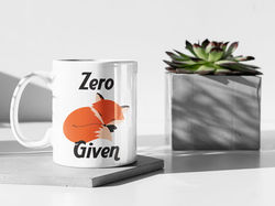 Zero Fox Given