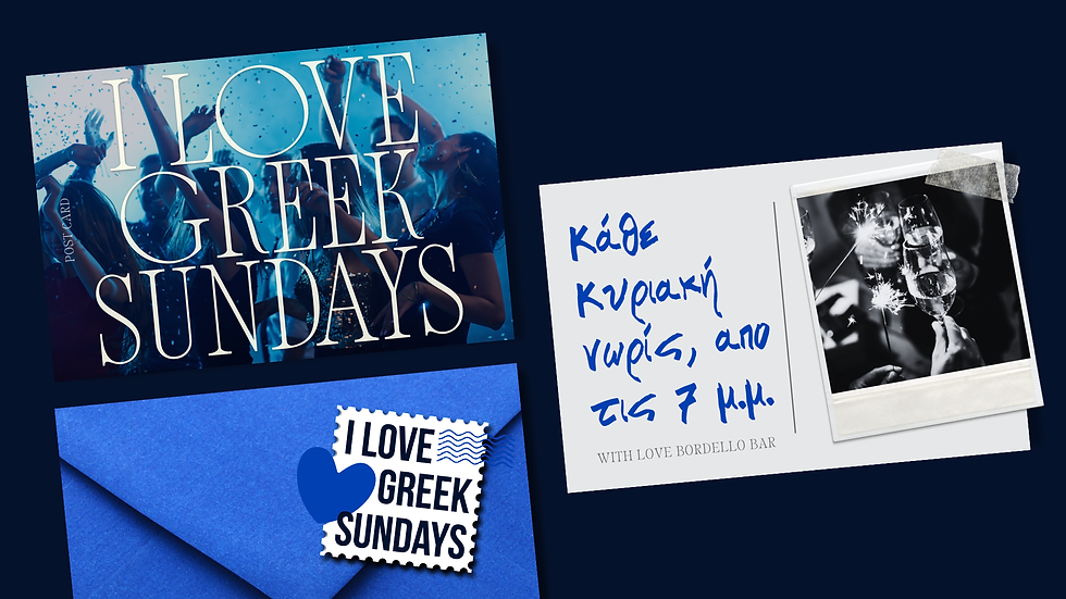 I LOVE GREEK SUNDAYS PRESENTS - DJ KONCEPT & EVELTHON EVAGOROU - BORDELLO BAR