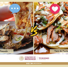 ¡A votar por la tlayuda! en el concurso de la mejor comida mexicana de la Secretaría de Turismo