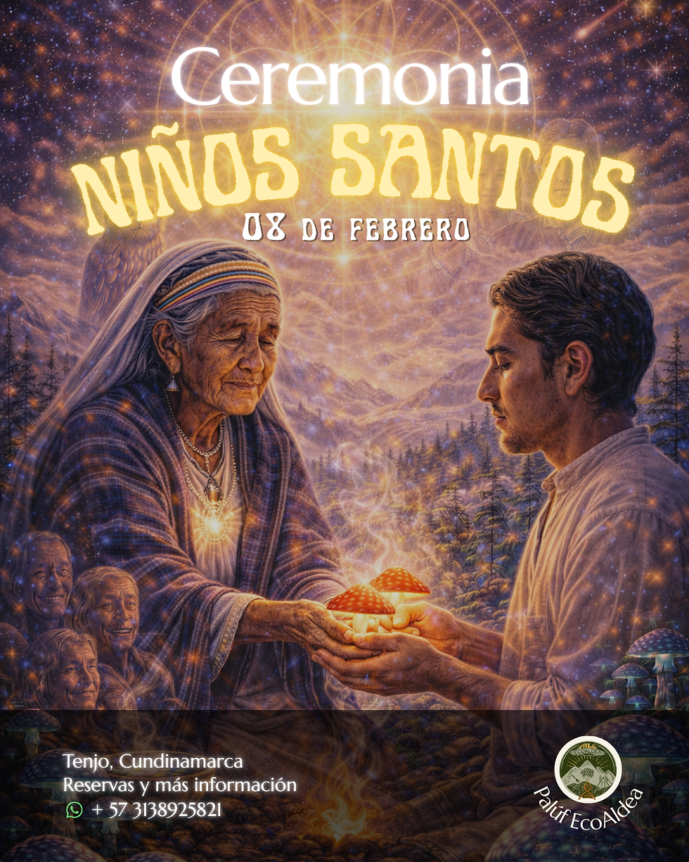 Ceremonia Niños Santos 🍄✨ Febrero 8