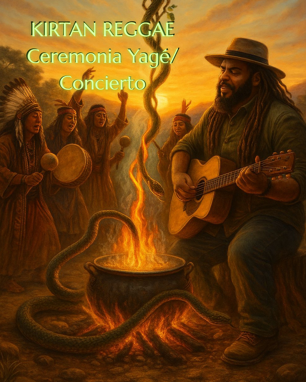 Kirtan Reggae - Ceremonia Yagé/Concierto
