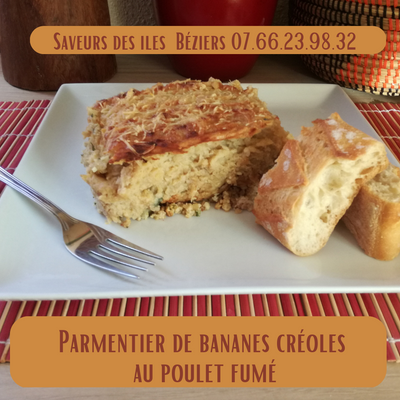 Parmentier de bananes créoles au poulet fumé