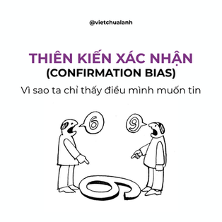 Thiên Kiến Xác Nhận (Confirmation Bias) Là Gì? Vì Sao Ta Chỉ Thấy Điều Mình Muốn Tin