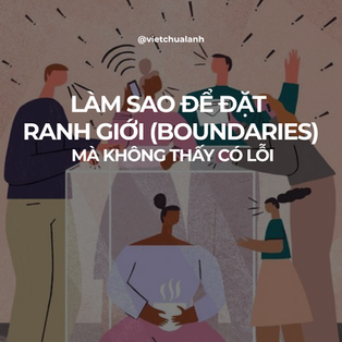 Làm Sao Để Đặt Ranh Giới Mà Không Thấy Có Lỗi