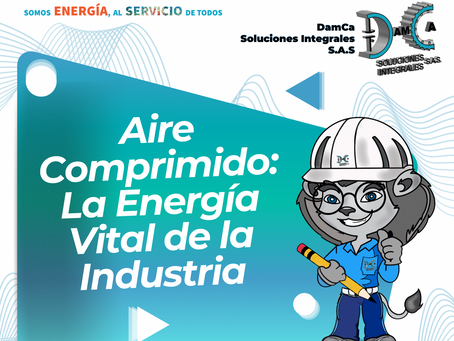 Aire Comprimido: La Energía Vital de la Industria