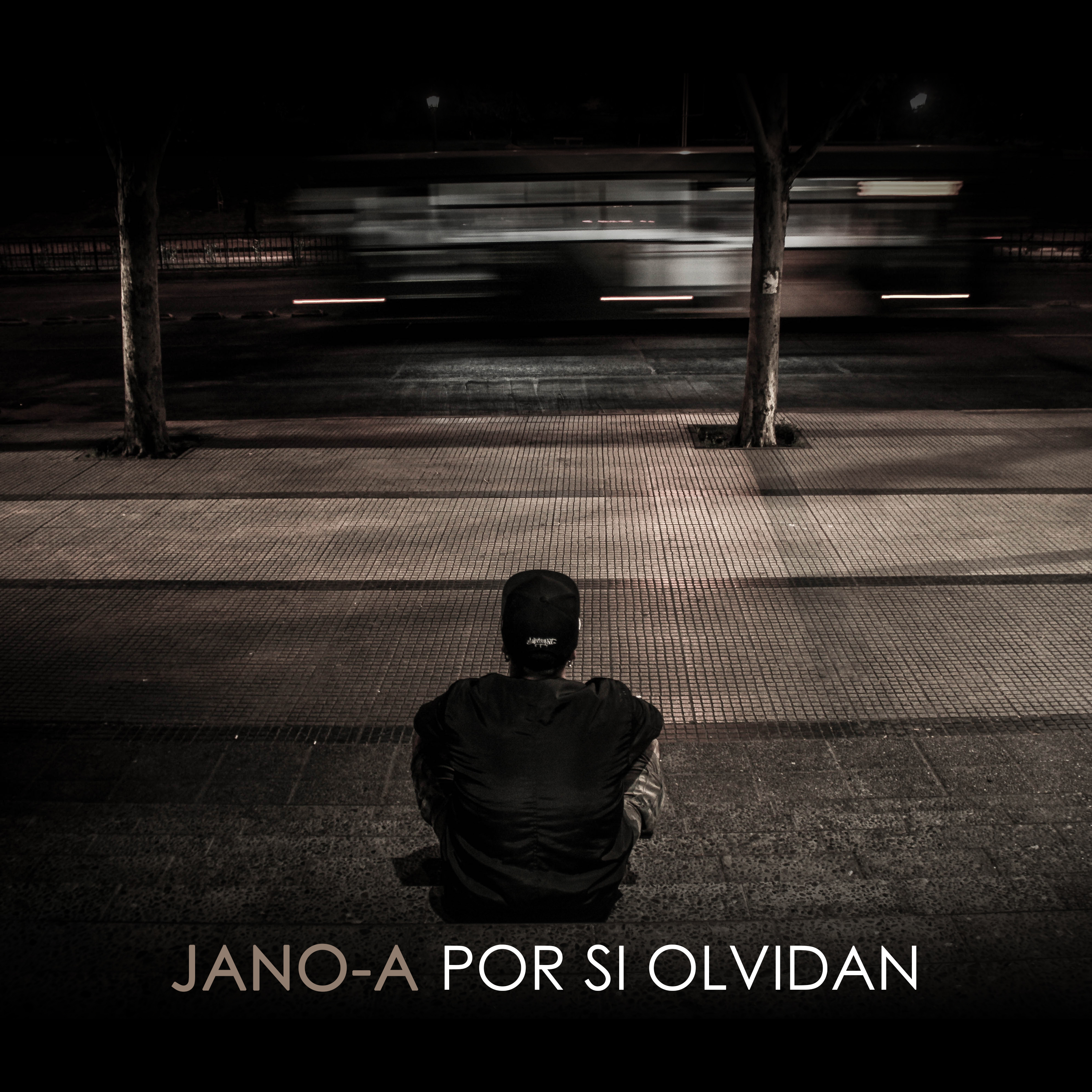 Jano-A - Por si olvidan