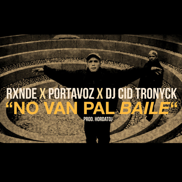 Portavoz - No van pal baile