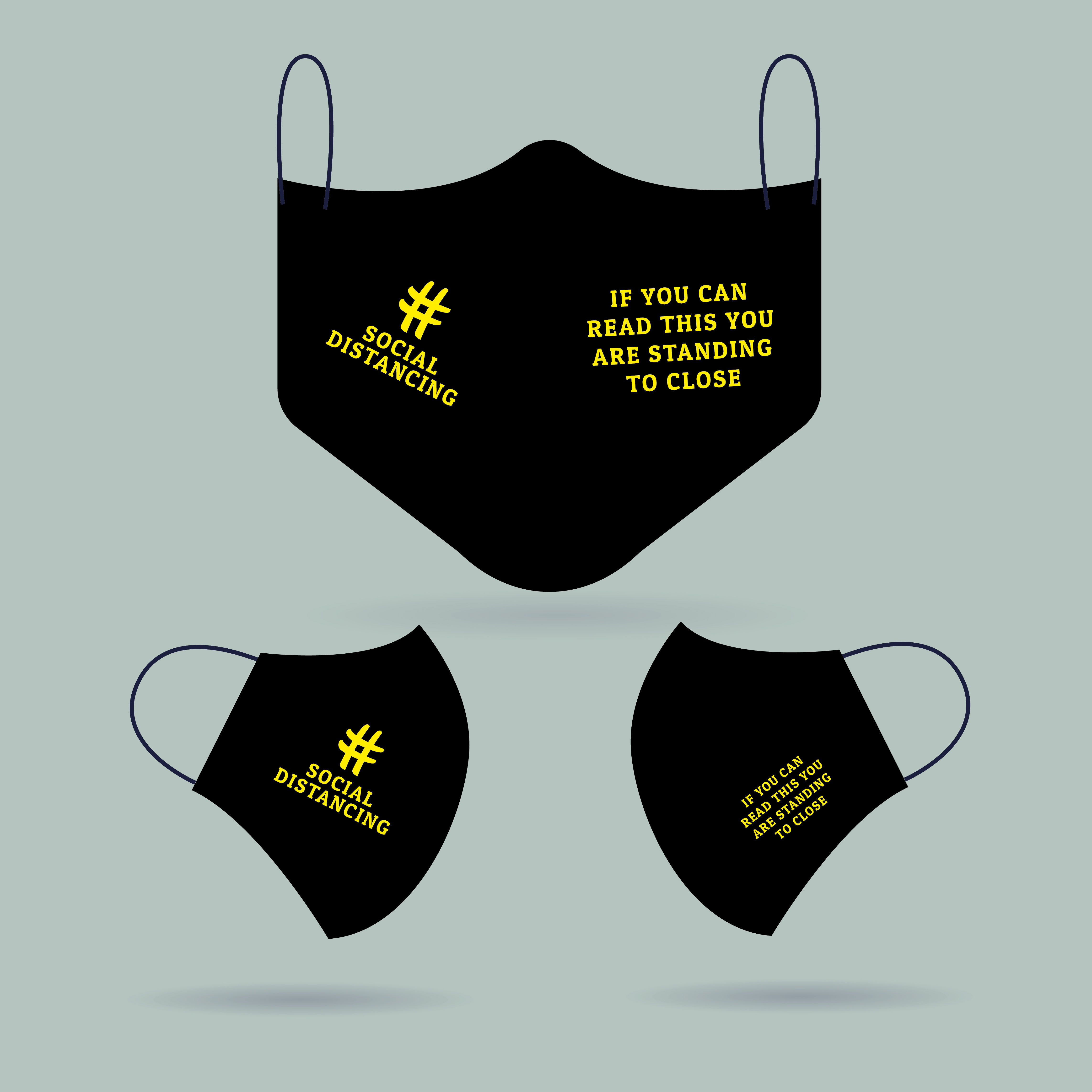 Funny 'If you can read this you are standing too close' Mask