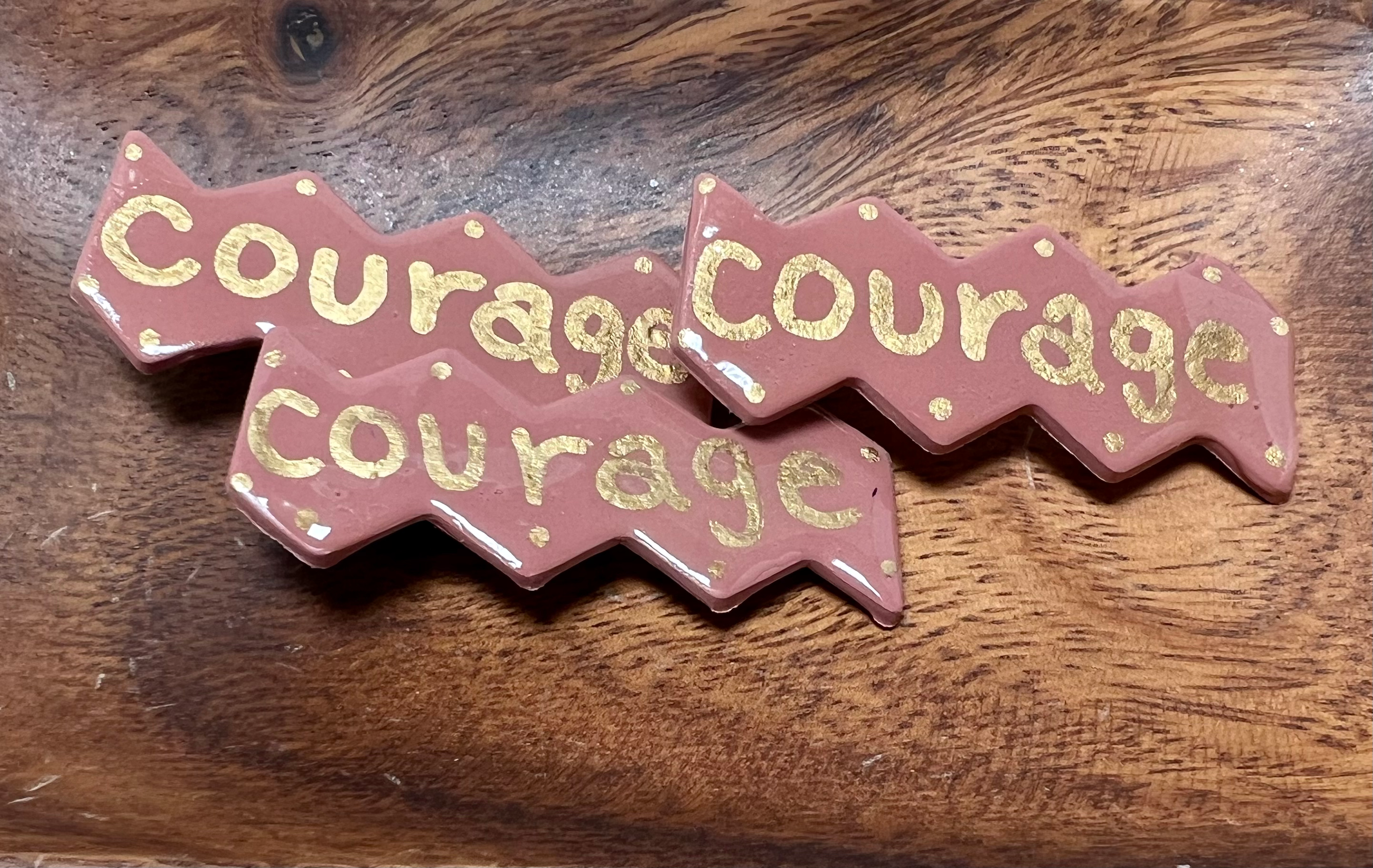 Have Courage