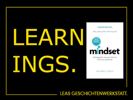MINDSET - VON RÜCKSCHLÄGEN UND LEBENSLANGEM LERNEN.