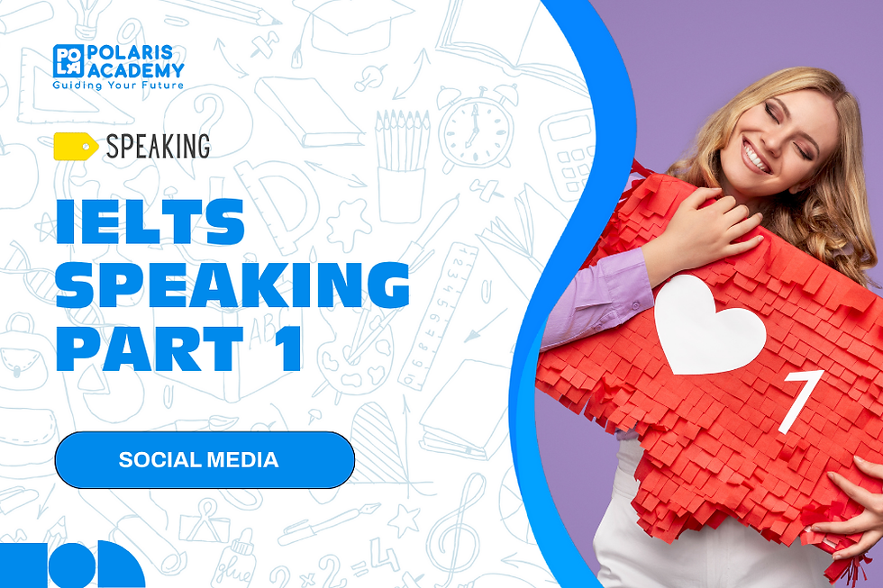 IELTS Speaking Part 1 - Social Media