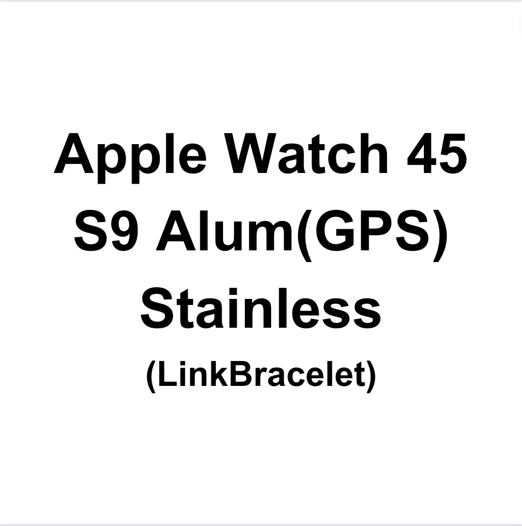 Apple Watch Series-9 45-mm Aluminium GPS Stainless(Link Bracelet)