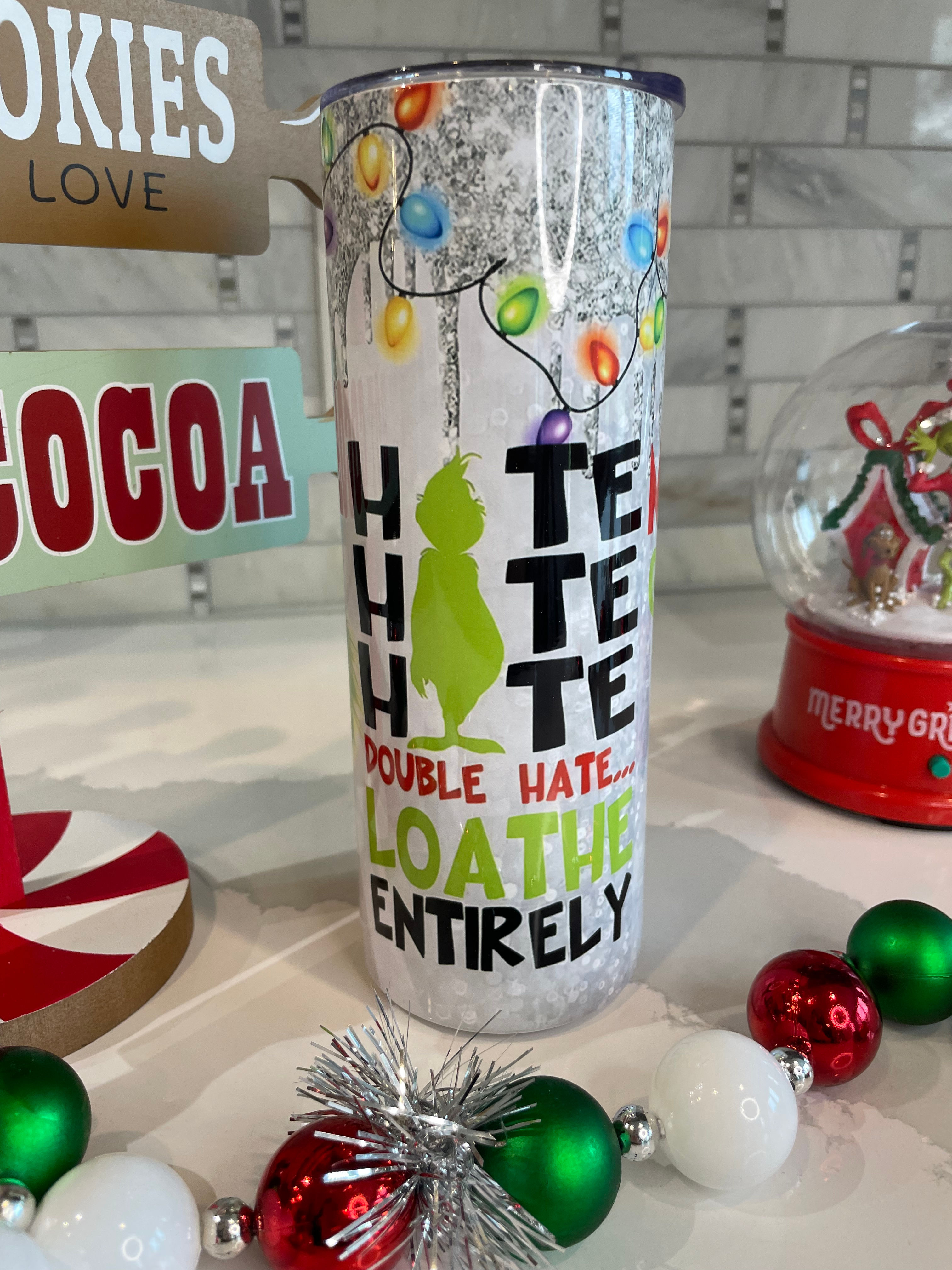 Hate Loathe Light Tumbler