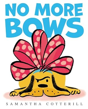 This adorable story is about a dog who hates the bows his owner, who is a little girl puts, on him
