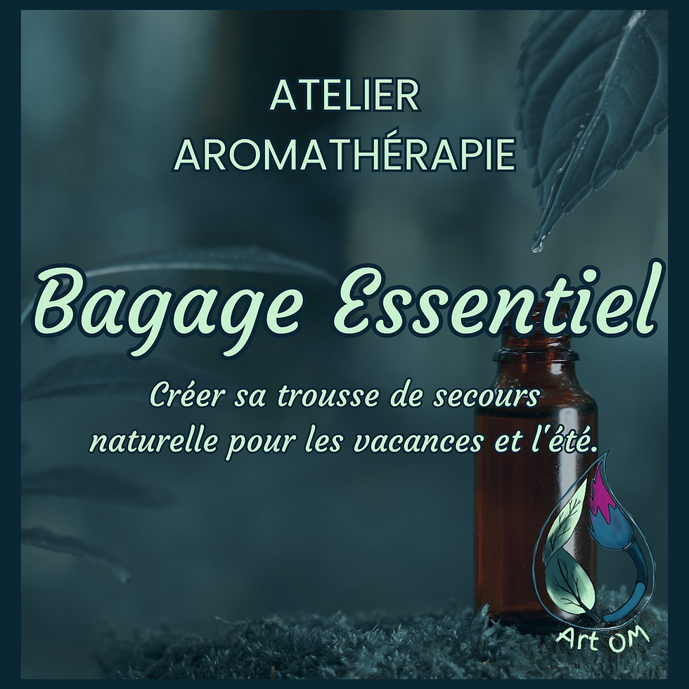 Atelier Aromathérapie: Bagage Essentiel