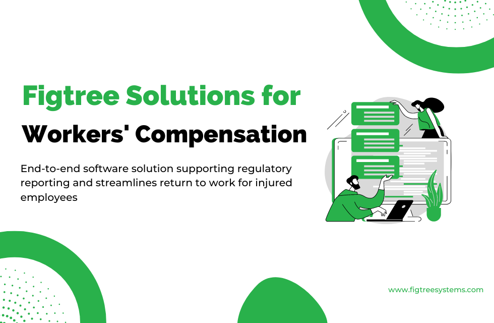Summary of Figtree Workers' Compensation Solution