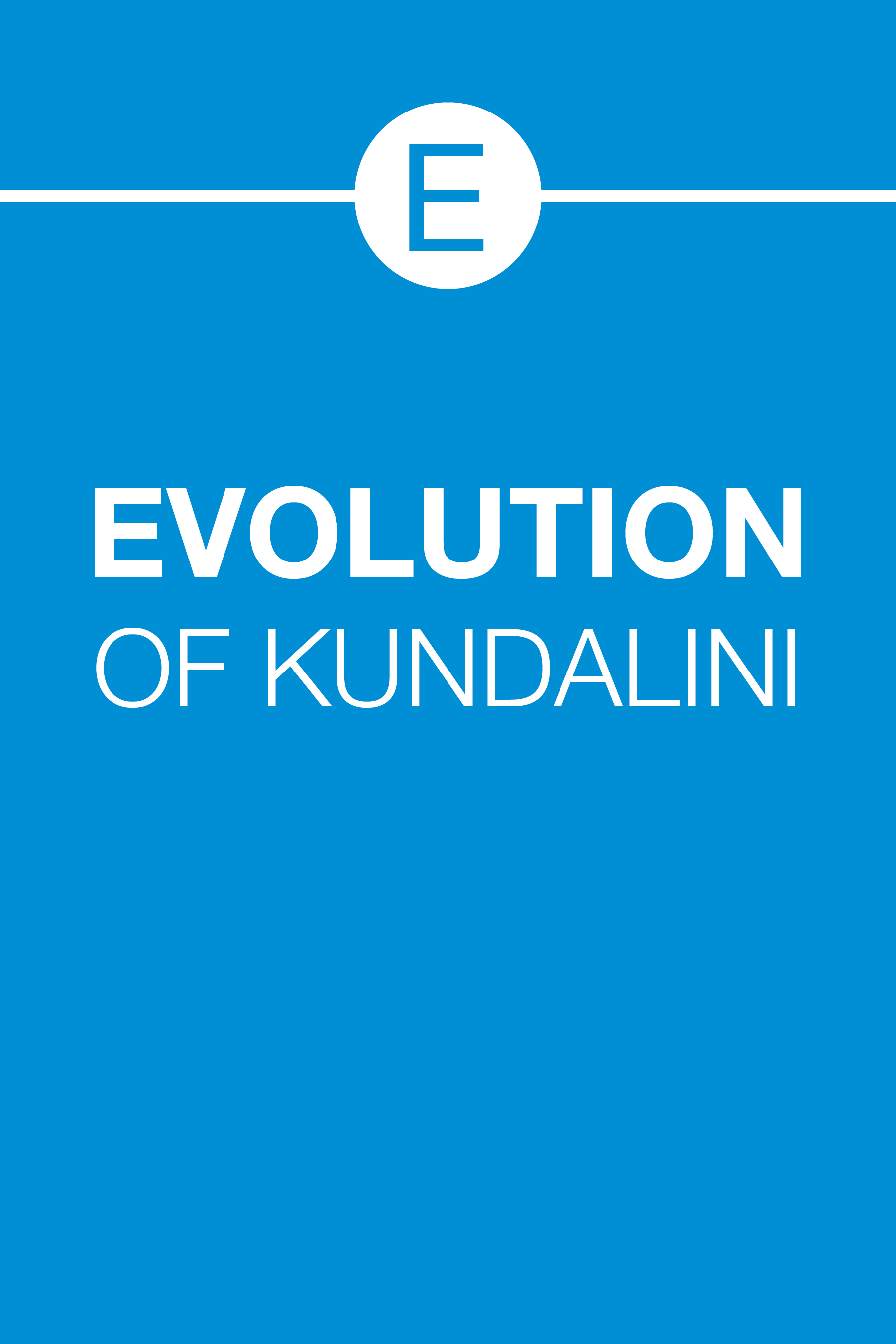 EVOLUTION OF KUNDALINI