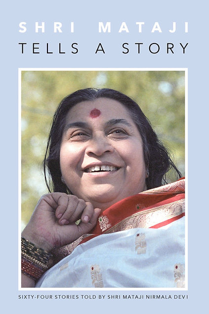 SHRI MATAJI TELLS A STORY