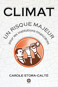 CLIMAT: UN RISQUE MAJEUR