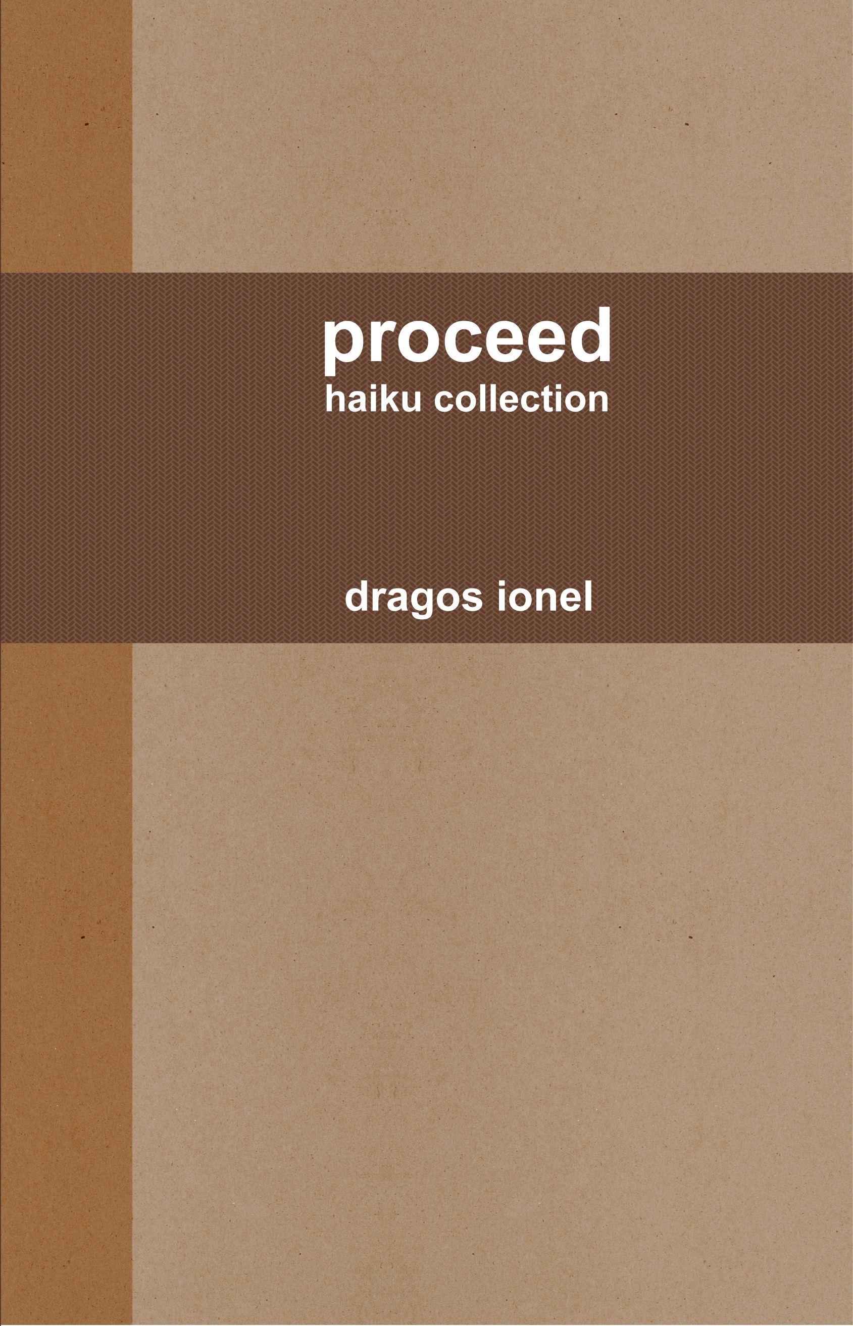 PROCEED: HAIKU COLLECTION