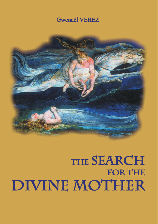 THE SEARCH FOR THE DIVINE MOTHER