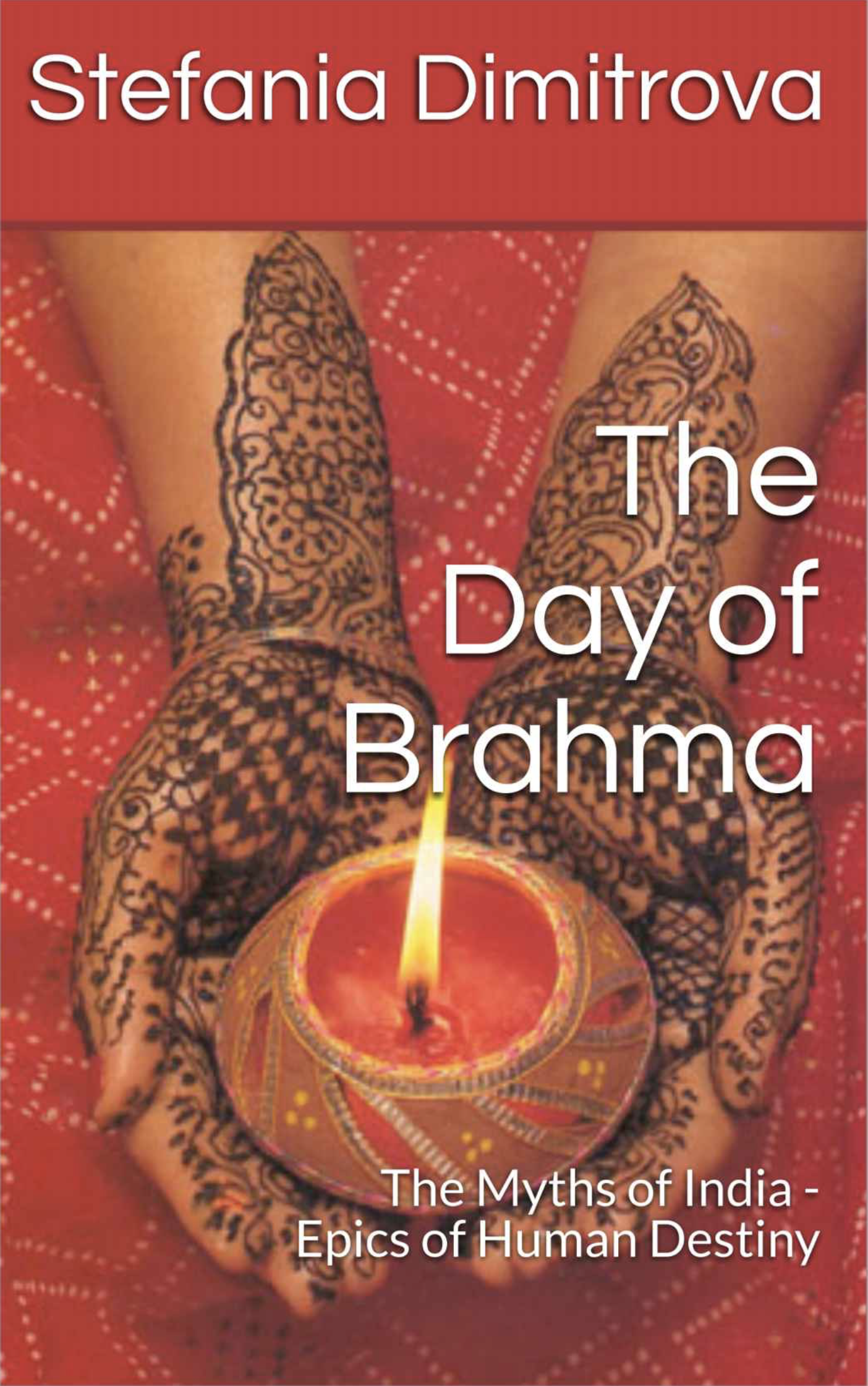 THE DAY OF BRAHMA