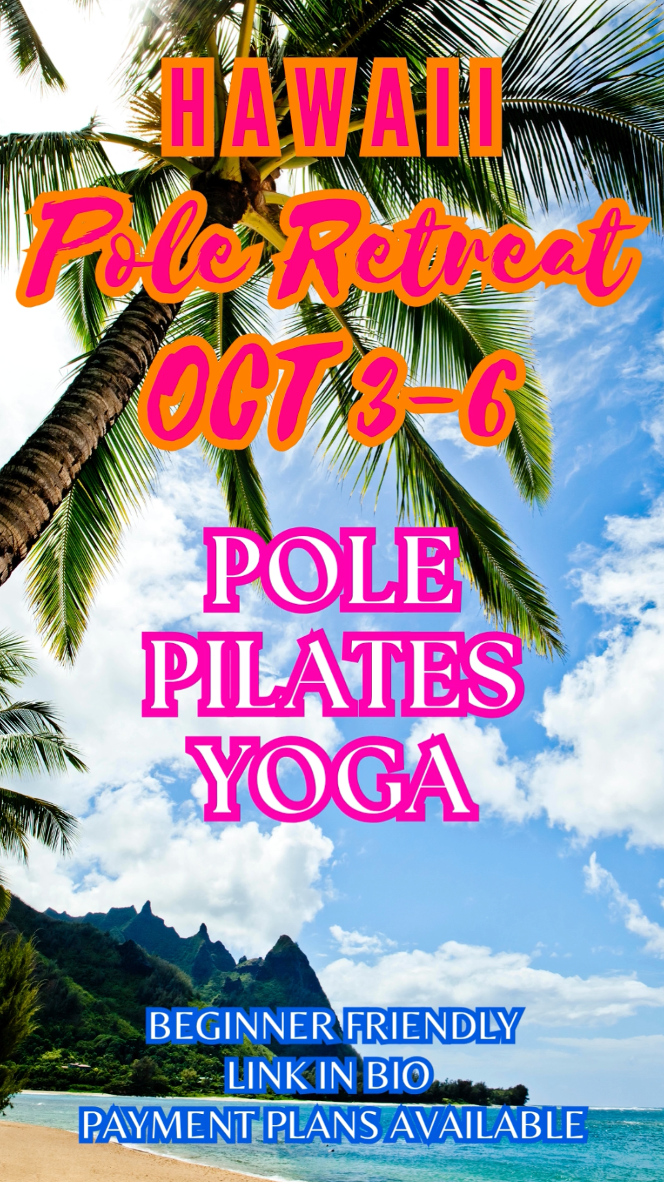Hawaii Retreat 2025 • POLE • PILATES • YOGA