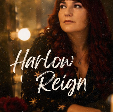 Harlow Reign - 'Harlow Reign'