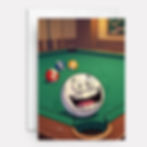 Pool ball with silly face on cover of birthday card.
