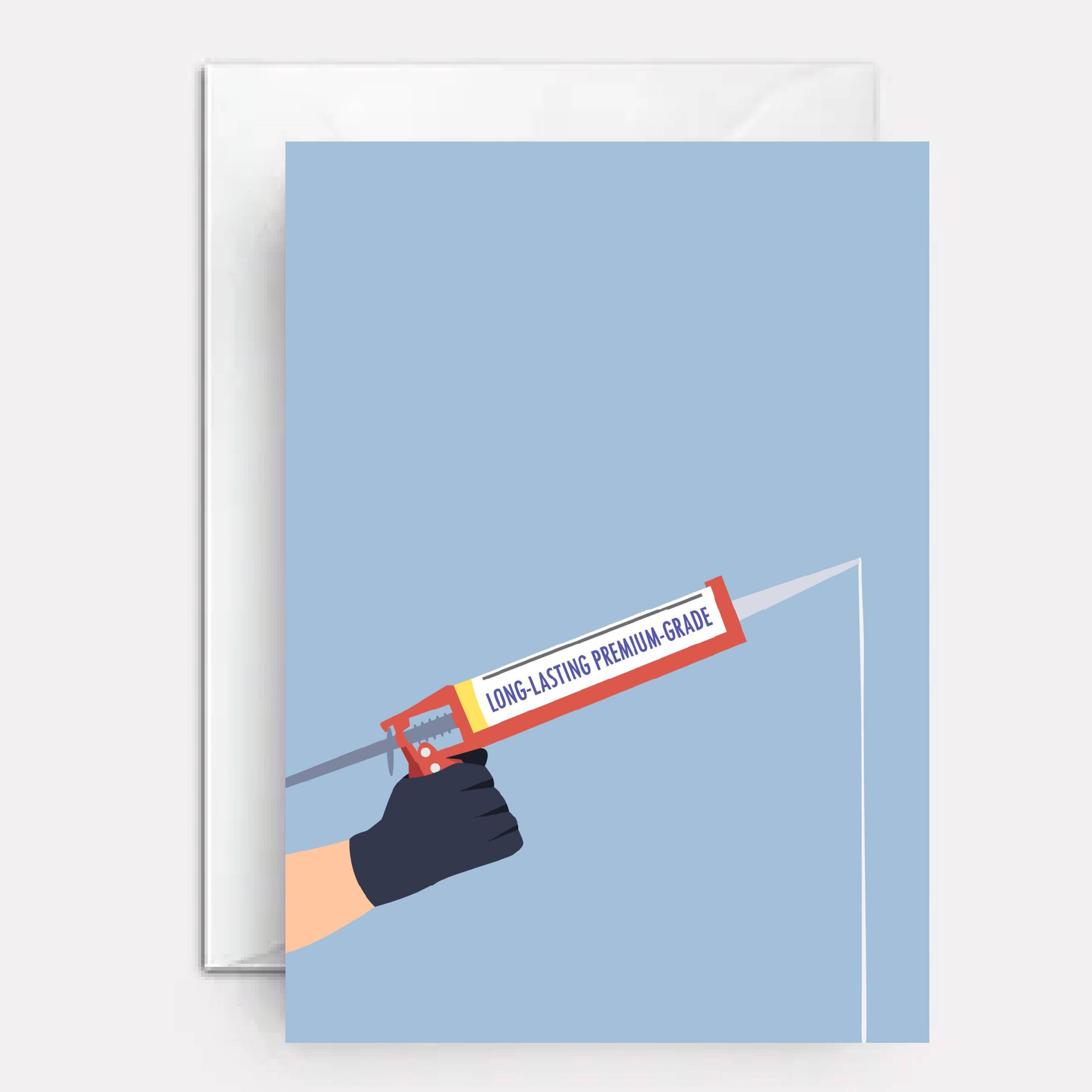 Caulk gun on cover of dirty greeting card for him.