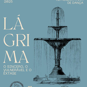 LÁGRIMA: O sincero, o vulnerável e o êxtase