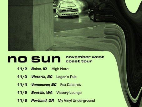 Catch No Sun On Tour This November!