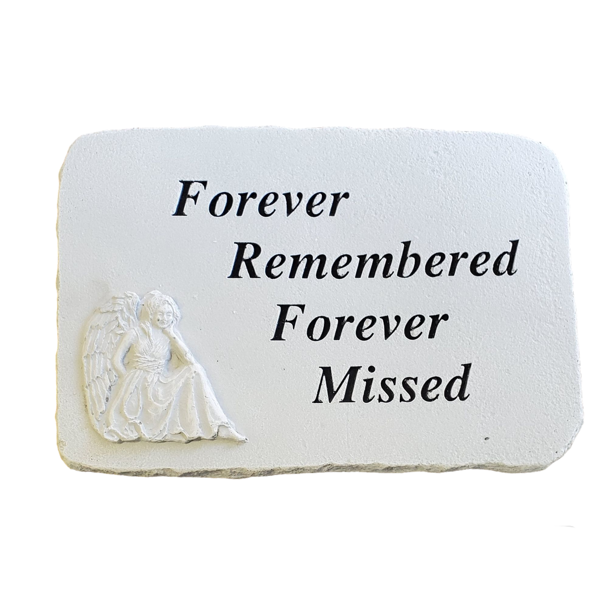 "Forever Remembered Forever Missed" Stone