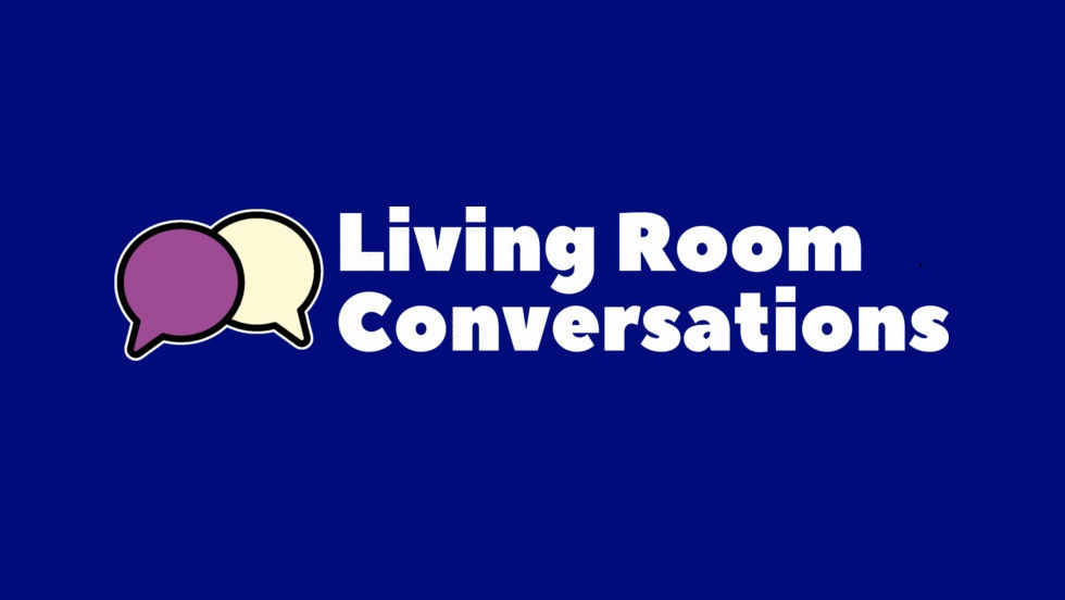 Politics: Can We Talk? Living Room Conversation