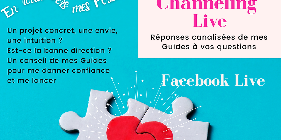 Channeling en Live Facebook - Action !
