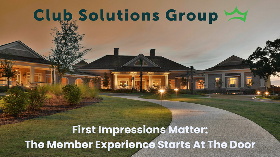First Impressions Matter: The Member Experience Starts At The Door