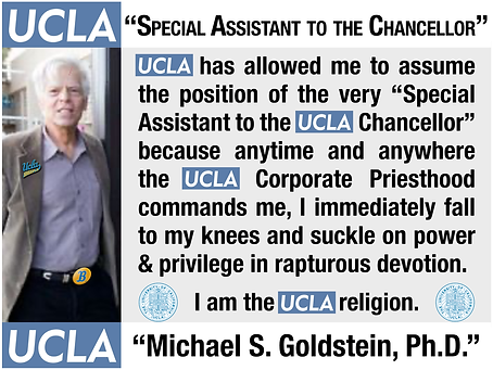 Michael Goldstein, Ph.D., Special Suckling to the Chancellor.png